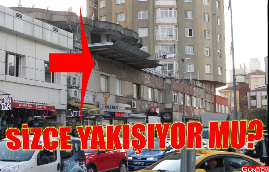 ATAŞEHİR’E YAKIŞMIYOR! KATELLİ ATAŞEHİRDE GÜNDEM